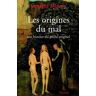 Les origines du mal