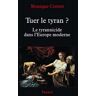 Tuer le tyran ?