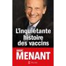 L'Inquiétante histoire des vaccins