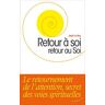 Retour à soi, retour au Soi