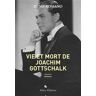 Vie et mort de Joachim Gottschalk