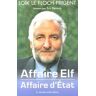 Affaire Elf, affaire d'Etat