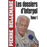 Les Dossiers d'Interpol, tome 1 - NED 2011