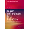 English Pronunciation in L2 Instruction