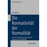 Die Normativität der Normalität