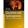 Glaciation and Speleogenesis