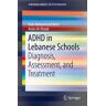 ADHD in Lebanese Schools