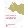 The Shah of Iran, the Iraqi Kurds, and the Lebanese Shia