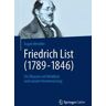 Friedrich List (1789-1846)