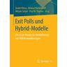 Exit Polls und Hybrid-Modelle