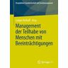 Management der Teilhabe von Menschen mit Beeinträchtigungen