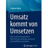 Umsatz kommt von Umsetzen