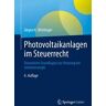 Photovoltaikanlagen im Steuerrecht