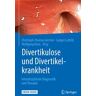 Divertikulose und Divertikelkrankheit