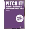 Pitch it!