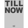 Milen Till: Till Now