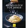 Nudelglück für immer