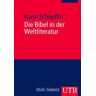 Die Bibel in der Weltliteratur