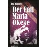 Der Fall Maria Okeke