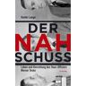 Der Nahschuss