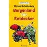 Burgenland für Entdecker