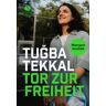 Tor zur Freiheit