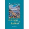 Ein Haus für viele Sommer