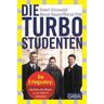 Die Turbo-Studenten