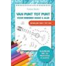 Funkey Books Van punt tot punt voor kinderen vanaf 6 jaar - Getallen van 1 tot 100: Kleurboek met 30 prachtige plaatjes