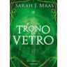 Sarah J. Maas Il trono di vetro. Vol. 2