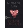 Roxane Gay Donne difficili