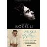 Andrea Bocelli La musica del silenzio. Nuova ediz.