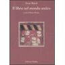 Horst Blanck Il libro nel mondo antico