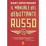 Gary Shteyngart Il manuale del debuttante russo