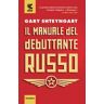 Gary Shteyngart Il manuale del debuttante russo