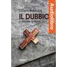 Il dubbio