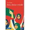 Sara Hejazi Iran, donne e rivolte