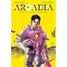 Arcadia. Vol. 2: Arcadia