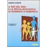 Marina Dobosz Il test del DNA e la prova biologica di paternità e parentela