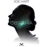 Joe Hart Obscura