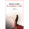 Paulo Coelho Il vincitore è solo