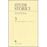 Studi storici (2006). Vol. 3