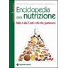 Michael T. Murray;Joseph Pizzorno;Lara Pizzorno Enciclopedia della nutrizione. Dalla A alla Z tutti i cibi che guariscono