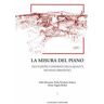 La misura del piano. Vol. 1