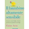 Il bambino altamente sensibile