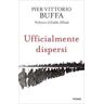 Pier Vittorio Buffa Ufficialmente dispersi