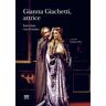 Gianna Giachetti, attrice. Intervista con il teatro