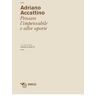 Adriano Accattino Un salto nell'alto. Vol. 2/6: Pensare l'impensabile e altre aporie