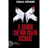 Il sicario che non voleva uccidere