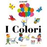 Alain Grée I colori. Ediz. a colori